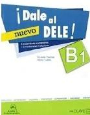 Dale al DELE B1 Nuevo podręcznik