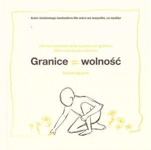 Granice = wolność