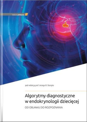 Algorytmy diagnostyczne w endokrynologii...