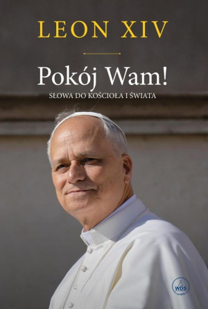 Pokój Wam! Słowa do Kościoła i świata BR