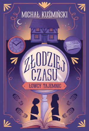 Łowcy Tajemnic. Złodziej czasu