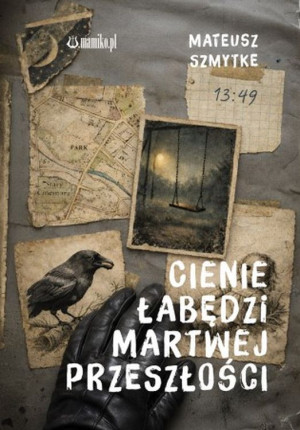 Cienie łabędzi martwej przeszłości