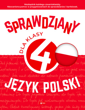 Sprawdziany dla klasy 4. Język Polski