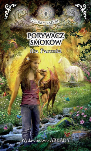 Porywacz smoków Siódmy zmysł Tom 3