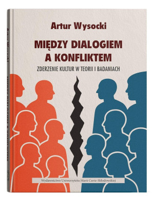 Między dialogiem a konfliktem