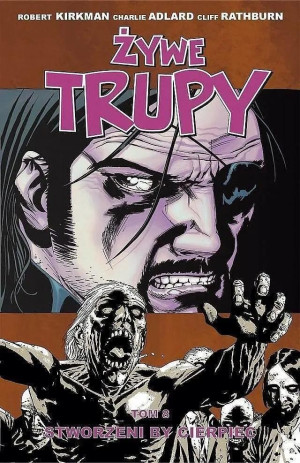Żywe trupy T.8 Stworzeni by cierpieć