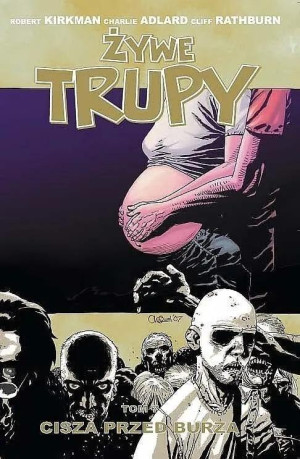 Żywe trupy T.7 Cisza przed burzą