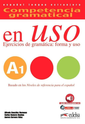 Uso A1 ejercicios de gramatica forma y uso libro
