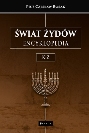 Świat Żydów. Encyklopedia. Tom 2