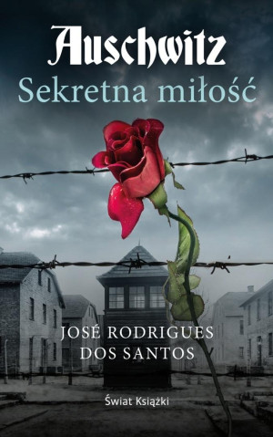 Auschwitz. Sekretna miłość (wydanie pocketowe)