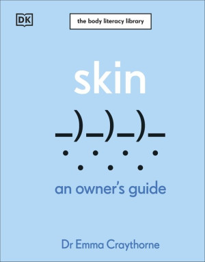 Skin. An Owner's Guide