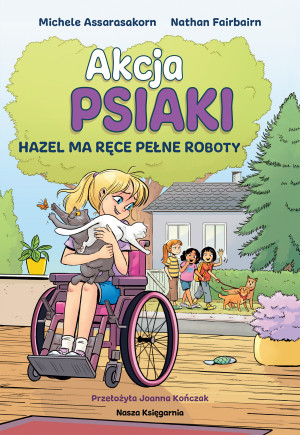 Akcja Psiaki T.4 Hazel ma ręce pełne roboty