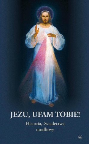 Jezu, ufam Tobie!
