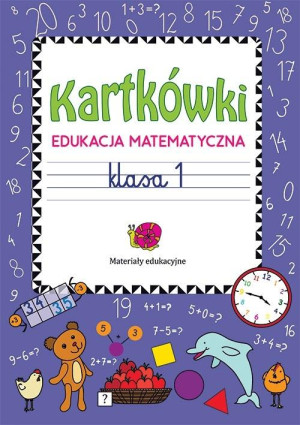 Kartkówki. Edukacja matematyczna. Klasa 1