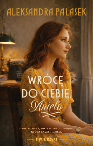 Wrócę do ciebie, Anielo
