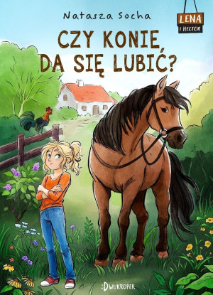 Lena i Hector. Czy konie da się lubić? Lena i Hector Tom 1