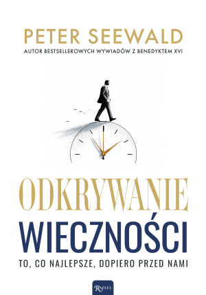 Odkrywanie wieczności