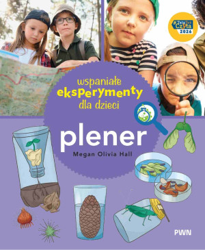 Wspaniałe eksperymenty. Plener