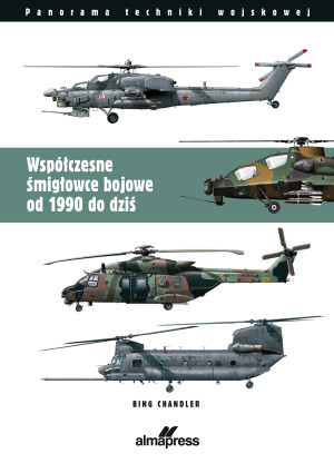 Współczesne śmigłowce bojowe od 1990 do dziś