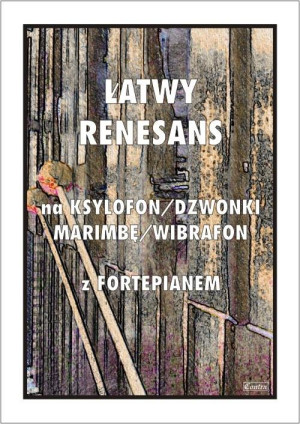 Łatwy Renesans na ksylofon / dzwonki / marimbę...