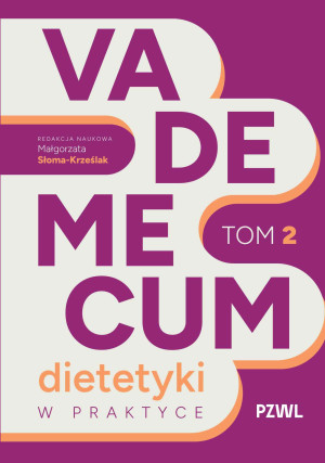 Vademecum dietetyki w praktyce tom 2