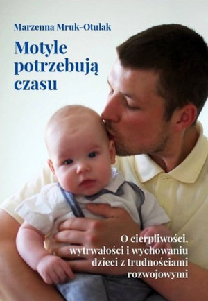 Motyle potrzebują czasu