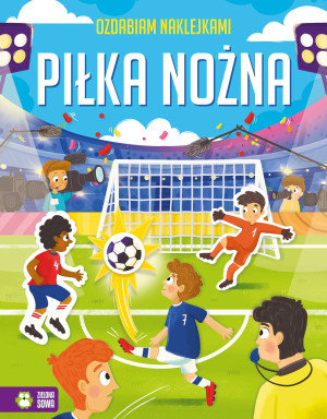Piłka nożna. Ozdabiam naklejkami