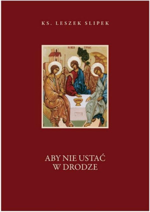 Aby nie ustać w drodze