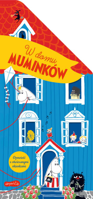 W domu Muminków. Opowieść z otwieranymi okienkami. Muminki