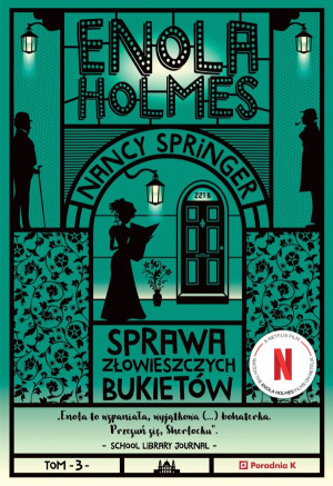 Sprawa złowieszczych bukietów. Enola Holmes wyd. 4