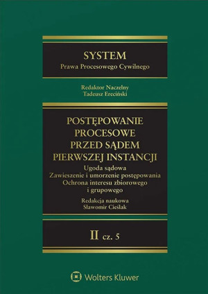 System Prawa Procesowego Cywilnego T.2 cz.5