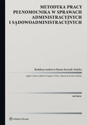 Metodyka pracy pełnomocnika w sprawach administr.