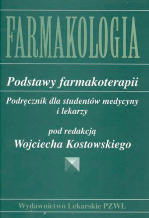 Farmakologia. Podstawy farmakoterapii... PZWL