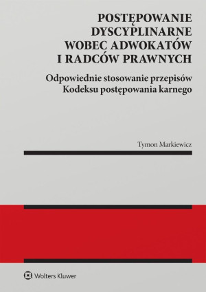 Postępowanie dyscyplinarne wobec adwokatów..