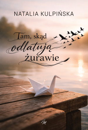 Tam, skąd odlatują żurawie