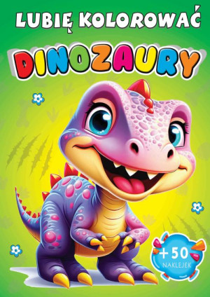 Dinozaury. Lubię kolorować