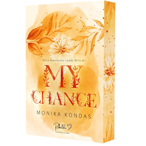 My Chance. Miasteczko Caddo Mills. Tom 1