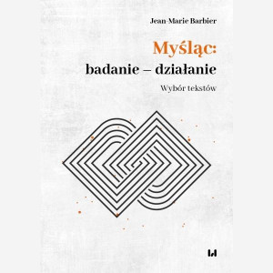 Myśląc: badanie - działanie