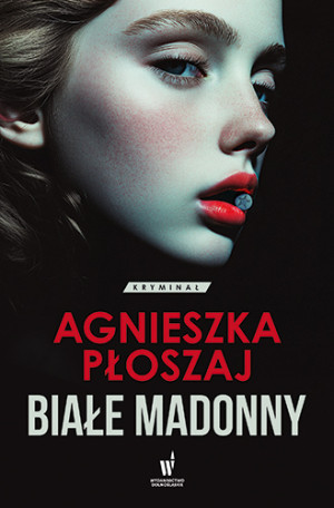 Białe madonny. Seria łódzka Tom 1