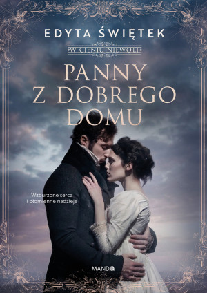 Panny z dobrego domu. W cieniu niewoli Tom 2