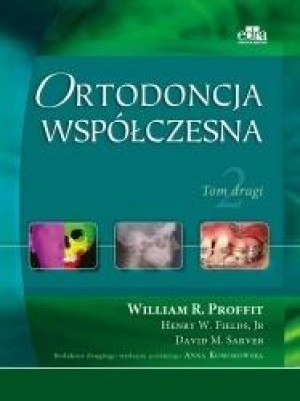 Ortodoncja współczesna.Tom 2