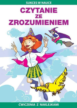 Czytanie ze zrozumieniem. Ćwiczenia z naklejkami