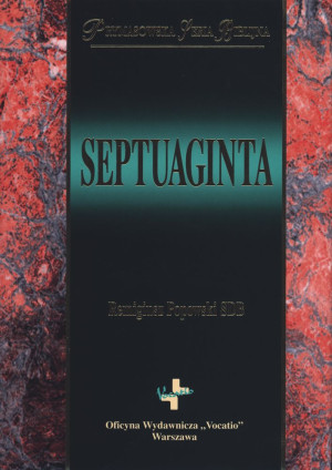 Septuaginta. Prymasowska Seria Biblijna