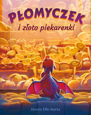 Płomyczek i złoto piekarenki