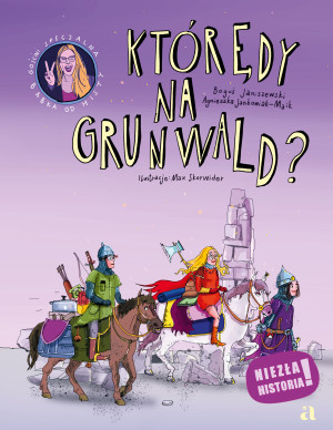 Którędy na Grunwald?