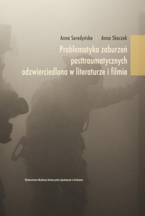 Problematyka zaburzeń posttraumatycznych...