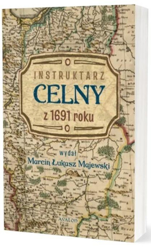 Instruktarz celny z 1691 roku