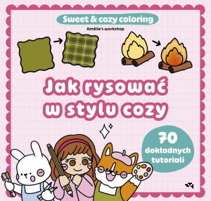 Jak rysować w stylu cozy. Sweet & cozy coloring