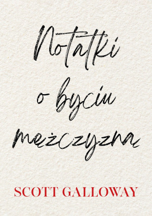 Notatki o byciu mężczyzną
