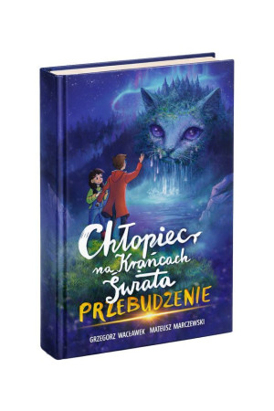 Chłopiec na Krańcach Świata. Przebudzenie